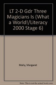 The Three Magicians (What a World!/Literacy 2000 Stage 6)
