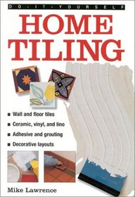 Tiling Techniques & Tips (Diy Essentials)