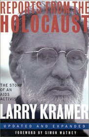 Reports from the Holocaust: The Story of an AIDS Activist (Stonewall Inn editions)