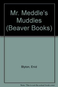 Mr. Meddle's Muddles (Beaver Books)