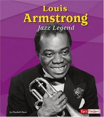 Louis Armstrong: Jazz Legend (Fact Finders)