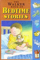 The Walker Book of Bedtime Stories (The Walker Book of)