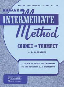 Rubank Intermediate Method - Cornet or Trumpet (Rubank Educational Library No. 56)