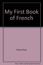 My First Book of French
