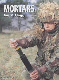 Mortars (Crowood weapons series)