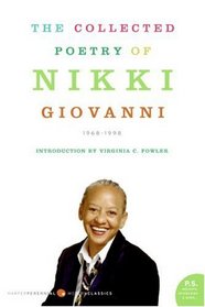 The Collected Poetry of Nikki Giovanni : 1968-1998 (P.S.)