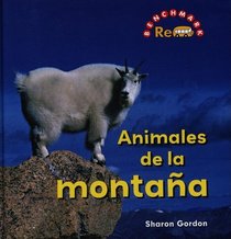 Animales de la Montana/ Mountain's Animals (Benchmark Rebus (Spanish)) (Spanish Edition)