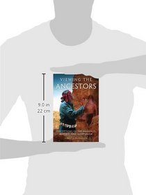 Viewing the Ancestors: Perceptions of the Anaasz, Mokwic, and Hisatsinom (New Directions in Native American Studies series)