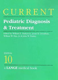 Current Pediatric Diagnosis and Treatment (Current Pediatrics Diagnosis & Treatmentics)