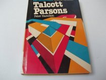 TALCOTT PARSONS  CL (Key Sociologists)