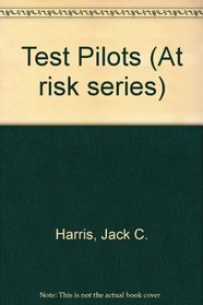 Test Pilots (At Risk Series)