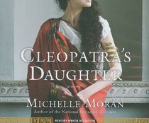 Cleopatra's Daughter: A Novel
