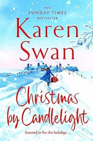 Christmas By Candlelight: A cozy, escapist festive treat of a novel