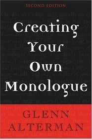 Creating Your Own Monologue