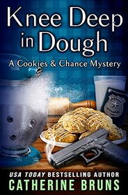 Knee Deep in Dough (Cookies & Chance Mysteries)