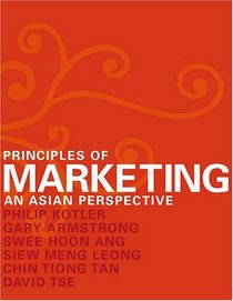 Principles of Marketing: An Asian Perspective