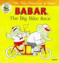 The Big Bike Race (The New Adventures of Babar)