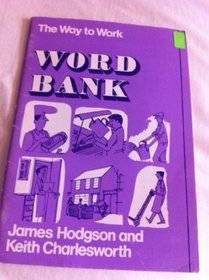 Word Bank (Way to Work)