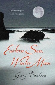 EASTERN SUN, WINTER MOON: AN AUTIOBIOGRAPHICAL ODYSSEY