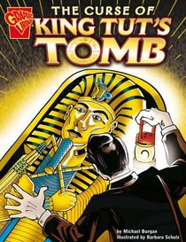 Curse of King Tut's Tomb. Michael Burgan (Graphic Library History)
