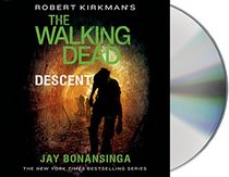 Descent (Walking Dead, Bk 5) (Audio CD) (Unabridged)