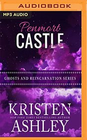 Penmort Castle (Ghosts and Reincarnation)