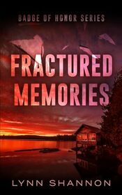 Fractured Memories (Badge of Honor)