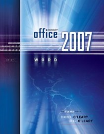 Microsoft Office Word 2007 Brief (The O'Leary Series)