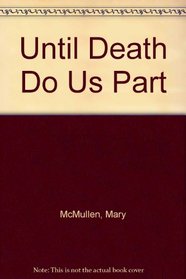 Until death do us part