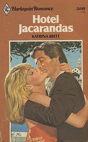 Hotel Jacarandas (Harlequin Romance, No 2449)