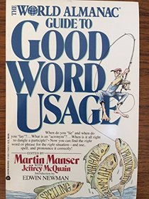 The World Almanac Guide to Good Word Usage