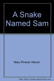 A snake named Sam