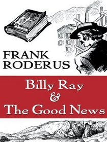 Billy Ray & the Good News
