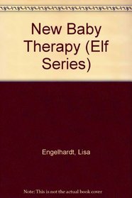 New Baby Therapy (Elf Series)