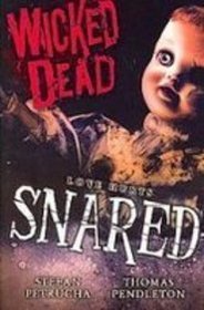 Snared (Wicked Dead)