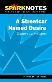 Spark Notes Streetcar Named Desire