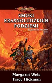 Smoki Krasnoludzkich Podziemi (Zaginione Krioniki, Tom 1 - Dragonlance)
