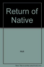 Return of Native