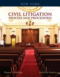 New York Civil Litigation: Process and Procedures (2nd Edition)