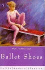 Ballet Shoes (Puffin Modern Classics)