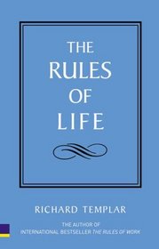 Rules of Life and Wealth: WITH Rules of Life, a Personal Code for Living a Better, Happier, More Successful Kind of Life AND Rules of Wealth, a Personal Code for Prosperity