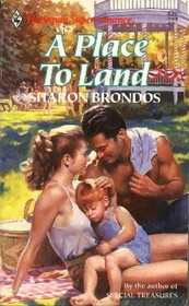 A Place to Land (Harlequin Superromance, No 459)