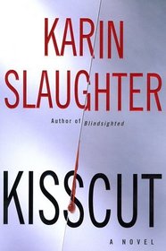 Kisscut  (Sara Linton, Bk 2)