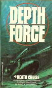 Death Cruise (Depth Force, No 9)