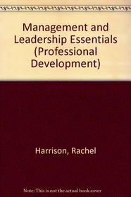 Management and Leadership Essentials (Professional Development)