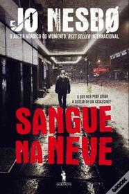 Sangue na Neve (Blood on Snow) (Blood on Snow, Bk 1) (Portuguese Edition)