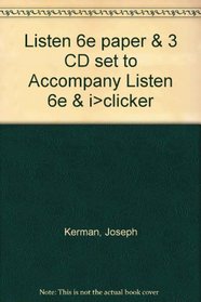 Listen 6e paper & 3 CD set to Accompany Listen 6e & i>clicker