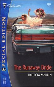 The Runaway Bride (Silhouette Special Edition, No. 1469)