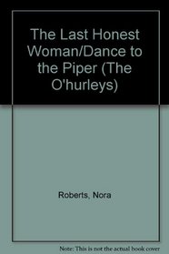 Born O'Hurley: The Last Honest Woman, Dance to the Piper