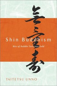 Shin Buddhism : Bits of Rubble Turn into Gold